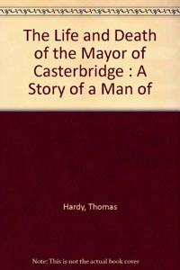 The Mayor of Casterbridge