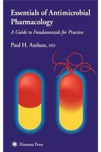 Essentials of Antimicrobial Pharmacology