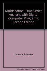 Multichannel Time Series Analysis with Digital Computer Programs