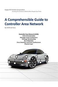 A Comprehensible Guide to Controller Area Network