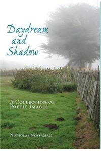 Daydream and Shadow