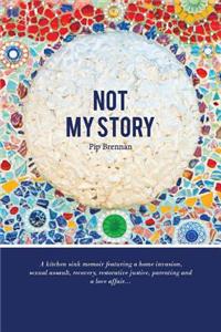 Not My Story