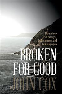 Broken for Good