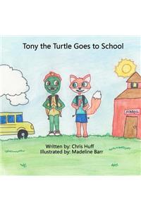 Tony the Turtle Goes to School