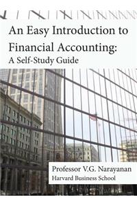 An Easy Introduction to Financial Accounting: A Self-Study Guide