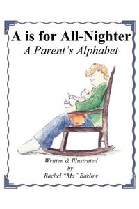 A is for All Nighter