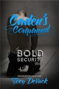 Caden's Command: Finding Submission Duet