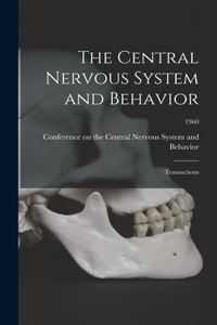 Central Nervous System and Behavior; Transactions; 1960