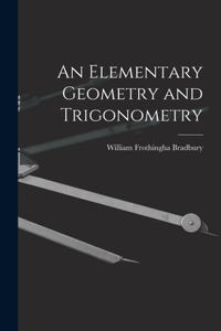 Elementary Geometry and Trigonometry