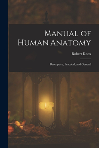 Manual of Human Anatomy