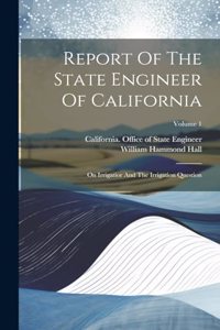 Report Of The State Engineer Of California