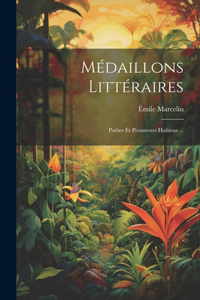 Médaillons Littéraires