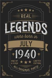 Real Legends were born in July 1940