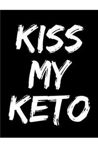 Kiss My Keto