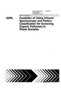 Feasibility of Using Infrared Spectroscopy and Pattern Classification for Screening Organic Pollutants in Waste Samples