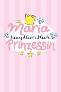 Maria - hauptberuflich Prinzessin