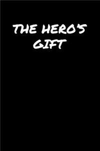 The Hero's Gift