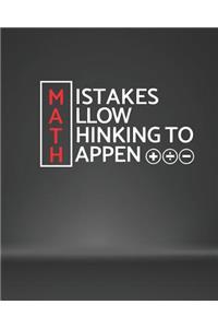 MATH Mistakes Allow Thinking To Happen