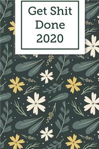 Get Shit Done 2020