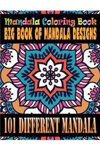 Mandala Coloring Book Big Book of Mandala Designs 101 Different Mandala