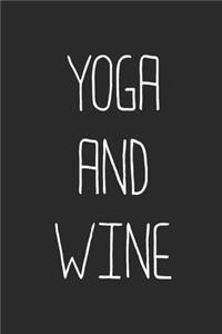 Yoga And Wine