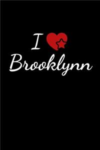 I love Brooklynn