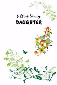 Letters to My Daughter