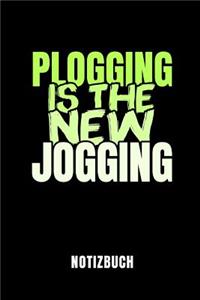 Plogging Is the New Jogging Notizbuch