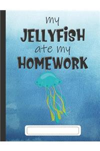 My Jellyfish Ate My Homework