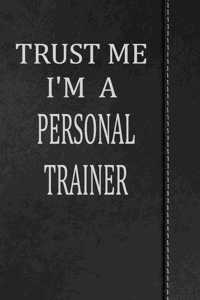Trust Me I'm a Personal Trainer
