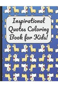 Inspirational Quotes Coloring Book for Kids!
