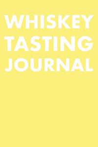 Whiskey Tasting Journal