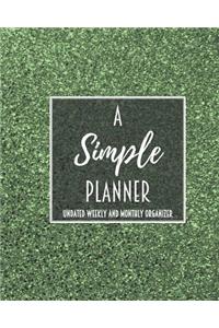 A Simple Planner Undated Weekly and Monthly Organizer