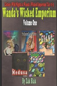 Wanda's Wicked Emporium Volume One