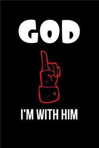 God I'm With Him