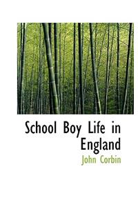 School Boy Life in England