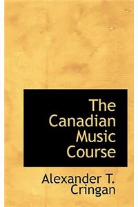 The Canadian Music Course
