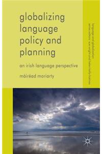 Globalizing Language: An Irish Language Perspective