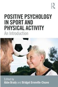 Positive Psychology in Sport and Physical Activity