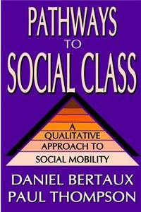 Pathways to Social Class