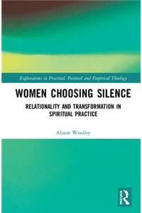 Women Choosing Silence