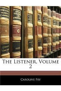 The Listener, Volumen II