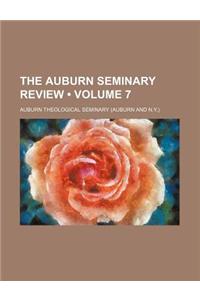 The Auburn Seminary Review (Volume 7)