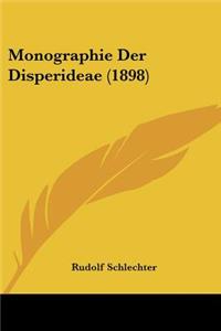 Monographie Der Disperideae (1898)