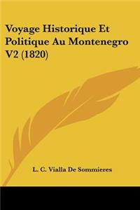 Voyage Historique Et Politique Au Montenegro V2 (1820)