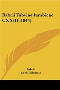 Babrii Fabvlae Iambicae CXXIII (1844)