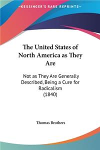 The United States of North America as They Are