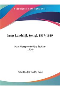 Java's Landelijk Stelsel, 1817-1819