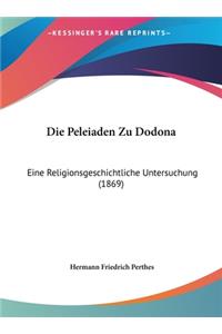 Die Peleiaden Zu Dodona