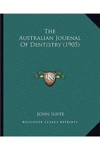 The Australian Journal Of Dentistry (1905)